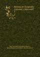 Revista de Geografa Colonial y Mercantil. 5, Spain 