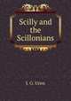 Scilly and the Scillonians, J. G. Uren 