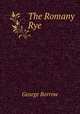 The Romany Rye, George Borrow 