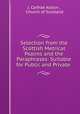 Selection from the Scottish Metrical Psalms and the Paraphrases: Suitable for Public and Private ., J. Carfrae Alston , Church of Scotland 