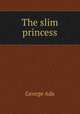 The slim princess, Ade George 