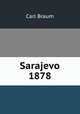 Sarajevo 1878, Carl Braum 