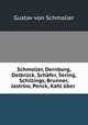 Schmoller, Dernburg, Delbruck, Schafer, Sering, Schillings, Brunner, Jastrow, Penck, Kahl uber ., Gustav von Schmoller 