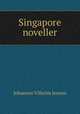 Singapore noveller, Johannes Vilhelm Jensen 