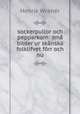 sockerpullor och pepparkorn: sma bilder ur skanska folklifvet forr och nu, Henrik Wraner 