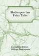 Shakespearian Fairy Tales, Fay Adams Britton , William Shakespeare 