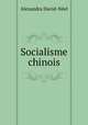 Socialisme chinois, Alexandra David-Neel 
