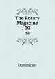 The Rosary Magazine. 30, Dominicans 