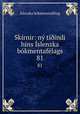Skirnir: ny ti?indi hins Islenzka bokmentafelags, Islenska bokmenntafelag 