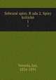 Sebrane? spisy. R?ada 2. Spisy kriticke?, Neruda, Jan, 1834-1891 