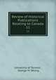 Review of Historical Publications Relating to Canada. 11, 