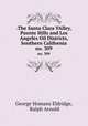 .The Santa Clara VAlley, Puente Hills and Los Angeles Oil Districts, Southern California. no. 309, George Homans Eldridge, Ralph Arnold 