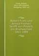 Robert Franz und Arnold Freiherr Senfft von Pilsach; ein Briefwechsel 1861-1888, Franz, Robert, 1815-1892,Golther, Wolfgang, 1863- ed 