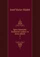 Spisy basnicke: Souborne vydani ve dvou dilech, Josef Vaclav Sladek 