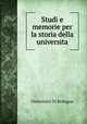 Studi e memorie per la storia della universita, 