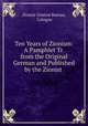 Ten Years of Zionism: A Pamphlet Tr. from the Original German and Published by the Zionist ., Zionist Central Bureau, Cologne 