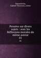 Penses sur divers sujets : avec les Rflexions morales du mme auteur. 01, Oxenstierna, Gabriel Thureson, comte 