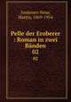 Pelle der Eroberer : Roman in zwei Bnden. 02, M.A. Nexo 