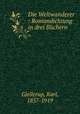 Die Weltwanderer : Romandichtung in drei Buchern, Gjellerup, Karl, 1857-1919 