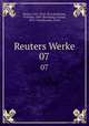 Reuters Werke. 07, Reuter, Fritz, 1810-1874,Seelmann, Wilhelm, 1849-,Borchling, Conrad, 1872-1946,Brandes, Ernst 