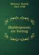 Skaldenpoesie; ein Vortrag, Meissner, Rudolf, 1863-1948 