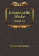 Gesammelte Werke. Band III, Schnitzler, Arthur, 1862-1931 