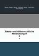 Staats- und vlkerrechtliche Abhandlungen. 6, Meyer Georg 