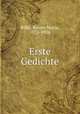 Erste Gedichte, Rilke, Rainer Maria, 1875-1926 