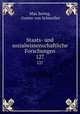 Staats- und sozialwissenschaftliche Forschungen. 127, Max Sering, Gustav von Schmoller 