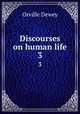 Discourses on human life. 3, Dewey, Orville 