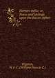 Hermes stella; or, Notes and jottings upon the Bacon cipher, Wigston, W. F. C. (William Francis C.) 