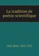 La tradition de poesie scientifique, Rene Ghil 