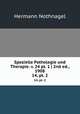 Spezielle Pathologie und Therapie. v. 24 pt. 1 | 2nd ed., 1908. 14, pt. 2, Hermann Nothnagel 