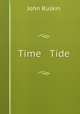 Time & Tide., Рескин 