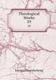 Theological Works. 29, Emanuel Swedenborg 