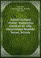 Artisti italiani vivent: Domenico Gnoli et al. alla chiarissima Matilde Serao, lettera, Genovesi, Vincenzo,Serao, Matilde, 1856-1927 
