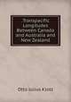 .Transpacific Longitudes Between Canada and Australia and New Zealand, Otto Julius Klotz 