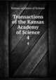 Transactions of the Kansas Academy of Science. 4, Kansas Academy of Science 