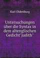 Untersuchungen ber die Syntax in dem altenglischen Gedicht"judith"., Karl Oldenburg 