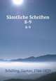 Smtliche Schriften. 8-9, Schilling, Gustav, 1766-1839 