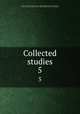 Collected studies. 5, Illinois, University of. College of Medicine. Dept. of Pathology and Bacteriology,Illinois, University of. College of Medicine. Dept. of Pathology and Bacteriology. Collected reprints 