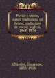 Poesie : storie, canti, traduzioni di Heine, traduzioni di poesie inglesi, 1868-1874, Chiarini, Giuseppe, 1833-1908 