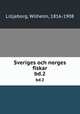 Sveriges och norges fiskar. bd.2, Wilhelm Lilljeborg 