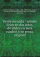 Gente menuda : sainete lrico en dos actos, divididos en siete cuadros y en prosa, original, Carlos Arniches y Barrera 