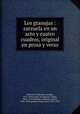 Los granujas : zarzuela en un acto y cuatro cuadros, original en prosa y verso, Valverde y San Juan 