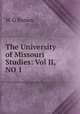 The University of Missouri Studies: Vol II, NO 1, W.G. Brown 
