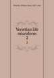 Venetian life microform. 2, Howells, William Dean, 1837-1920 