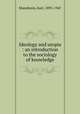 Ideology and utopia : an introduction to the sociology of knowledge, Mannheim, Karl, 1893-1947 