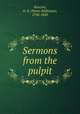Sermons from the pulpit, Bascom, H. B. (Henry Bidleman), 1796-1850 