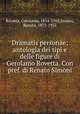 Dramatis personae; antologia dei tipi e delle figure di Gerolamo Rovetta. Con pref. di Renato Simoni, Rovetta, Gerolamo, 1854-1910,Simoni, Renato, 1875-1952 